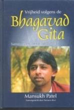 Vrijheid Volgens De Bhagavad Gita 9789080599918 Patel M., Boeken, Esoterie en Spiritualiteit, Gelezen, Patel M., Verzenden