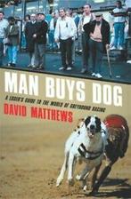 Man Buys Dog by David Matthews (Paperback), Gelezen, David Matthews, Verzenden