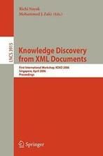 Knowledge Discovery from XML Documents : First . Nayak,, Nayak, Richi, Zo goed als nieuw, Verzenden