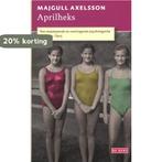 Aprilheks 9789044521689 Majgull Axelsson, Boeken, Verzenden, Zo goed als nieuw, Majgull Axelsson