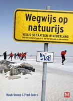 Wegwijs op natuurijs 9789460681202 Huub Snoep, Boeken, Verzenden, Zo goed als nieuw, Huub Snoep