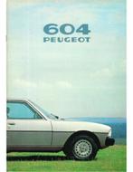 1979 PEUGEOT 604 BROCHURE NEDERLANDS, Boeken, Nieuw, Peugeot, Author