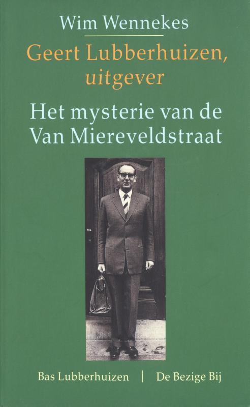 Geert Lubberhuizen, uitgever 9789023434559 Wim Wennekes, Boeken, Geschiedenis | Wereld, Gelezen, Verzenden