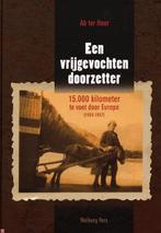 Een vrijgevochten doorzetter + CD-ROM | 9789057304705 |, Zo goed als nieuw, Haar, D. ter