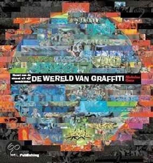 WERELD VAN GRAFFITI, DE 9789085410010 N. Ganz, Boeken, Kunst en Cultuur | Beeldend, Gelezen, Verzenden