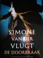 De doorbraak Simone van der Vlugt 9789044655865, Boeken, Verzenden, Zo goed als nieuw, Simone van der Vlugt