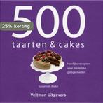 500 taarten & cakes 9789048301331 Susannah Blake, Boeken, Kookboeken, Verzenden, Gelezen, Susannah Blake