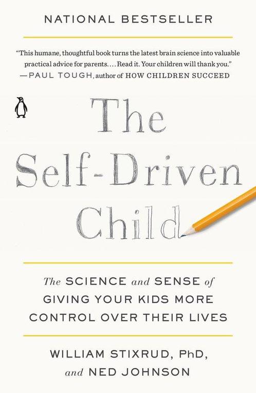The Self-Driven Child 9780735222526 William Stixrud, Boeken, Taal | Engels, Zo goed als nieuw, Verzenden
