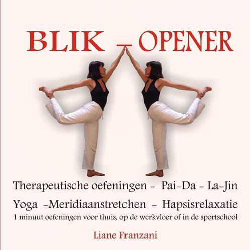 Blik-opener 9789402127195 Liane Franzani, Boeken, Wetenschap, Gelezen, Verzenden