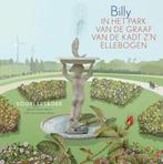 Billy in het park van de Graaf van de Kadt zn Ellebogen, Verzenden, Nieuw