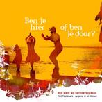 Ben je hier of ben je daar? 9789077179048, Boeken, Verzenden, Gelezen, Riet Fiddelaers-Jaspers