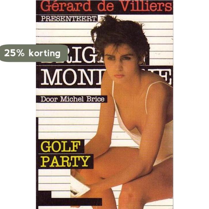 Golfpartij / Brigade mondaine 9789044921779 Brice, Boeken, Thrillers, Gelezen, Verzenden