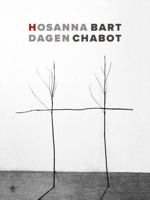 Hosanna dagen 9789403106403 Bart Chabot, Boeken, Gedichten en Poëzie, Zo goed als nieuw, Verzenden