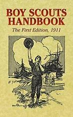 Boy Scouts Handbook: The First Edition, 1911 (Dover Books on, Zo goed als nieuw, Verzenden, The Boy Scouts of America