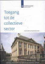 Toegang tot de collectieve sector 9789012577038 Jan Donders, Boeken, Verzenden, Gelezen, Jan Donders