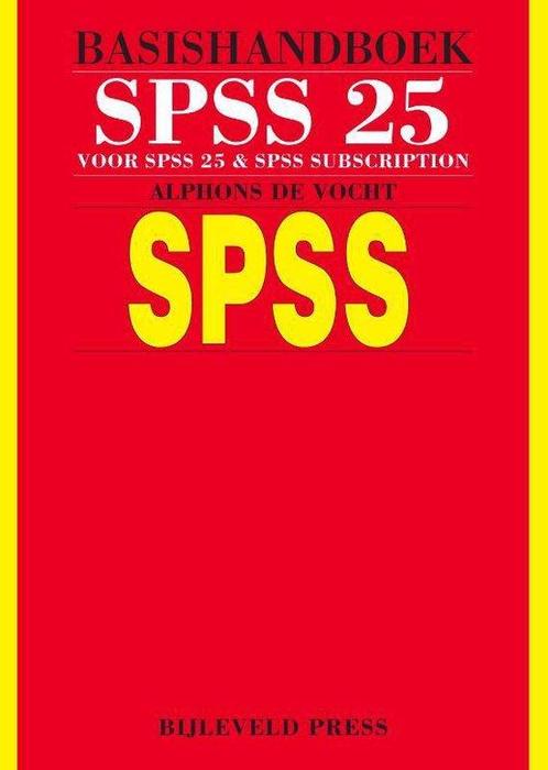 9789055482689 Basishandboek SPSS 25 | Tweedehands, Boeken, Studieboeken en Cursussen, Zo goed als nieuw, Verzenden