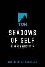 9781250860019 Mistborn Saga- Shadows of Self, Boeken, Nieuw, Brandon Sanderson, Verzenden