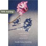 Dag m´n liefje 9789089722447 Maaike Volmer-Hendrikse, Verzenden, Zo goed als nieuw, Maaike Volmer-Hendrikse