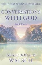 Conversations With God Book 3 9780340765456, Verzenden, Gelezen, Neale Donald Walsch