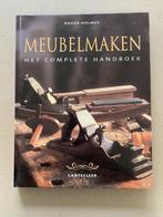 Meubelmaken - Het Complete Handboek, Verzenden, Gelezen, Houtbewerking