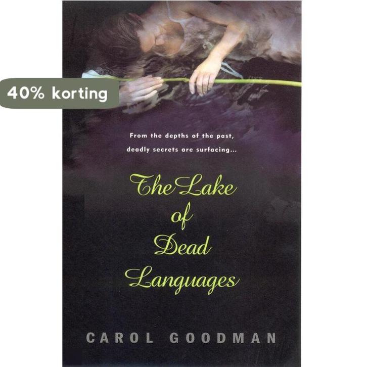 The lake of dead languages 9780099457763 Carol Goodman, Boeken, Taal | Engels, Gelezen, Verzenden