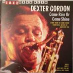 cd - Dexter Gordon - Come Rain Or Come Shine, Verzenden, Zo goed als nieuw