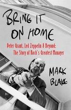 Bring It On Home 9781472126887 Mark Blake, Boeken, Verzenden, Gelezen, Mark Blake