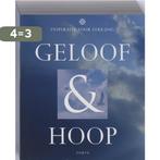 Geloof & Hoop 9789058777614, Verzenden, Gelezen