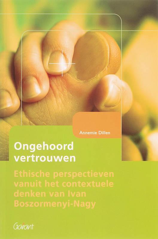 Ongehoord vertrouwen 9789044115789 Annemie Dillen, Boeken, Psychologie, Gelezen, Verzenden