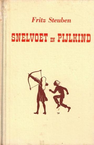 Steuben, Fritz-Snelvoet en Pijlkind