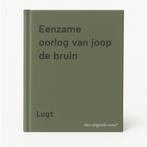 Eenzame oorlog van joop de bruin 9789025718329 Lugt, Boeken, Verzenden, Gelezen, Lugt