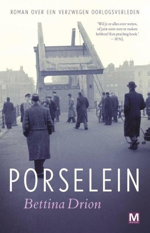 Porselein (9789460683671, Bettina Drion), Boeken, Romans, Nieuw, Verzenden