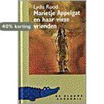 Marietje Appelgat en haar vieze vrienden 9789025843359, Boeken, Kinderboeken | Jeugd | 13 jaar en ouder, Verzenden, Gelezen, Lydia Rood
