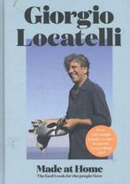 9780008100513 Made at Home Giorgio Locatelli, Boeken, Kookboeken, Nieuw, Giorgio Locatelli, Verzenden