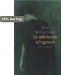 De onbekende echtgenoot 9789021474830 E. MacCormack, Verzenden, Gelezen, E. MacCormack