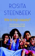 Wie is mijn naaste? (9789044635751, Rosita Steenbeek), Verzenden, Nieuw