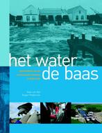 Het water de baas 9789087041472 Daan van Rijn, Verzenden, Zo goed als nieuw, Daan van Rijn