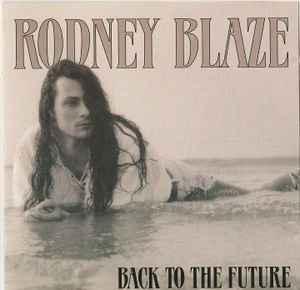 cd - Rodney Blaze - Back To The Future, Cd's en Dvd's, Cd's | Overige Cd's, Zo goed als nieuw, Verzenden