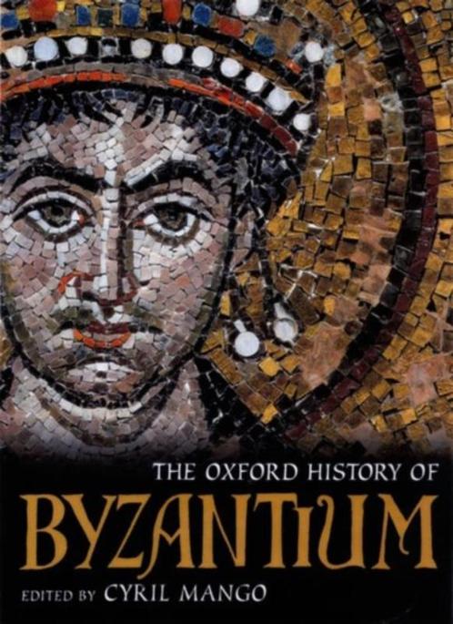 Oxford History Of Byzantium C 9780198140986, Boeken, Wetenschap, Zo goed als nieuw, Verzenden