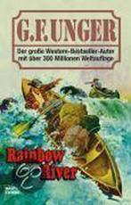 Rainbow River 9783404434435 G. F. Unger, Verzenden, Gelezen, G. F. Unger