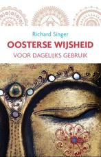 Oosterse wijsheid 9789045313870 Richard Singer, Boeken, Esoterie en Spiritualiteit, Gelezen, Richard Singer, Verzenden
