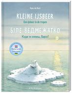 Een ijsbeer in de tropen (Nederlands - Oekraïens) / Kleine, Boeken, Verzenden, Zo goed als nieuw, Hans de Beer