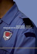 Incidenten 9789492575111 André Verkaik, Verzenden, Zo goed als nieuw, André Verkaik