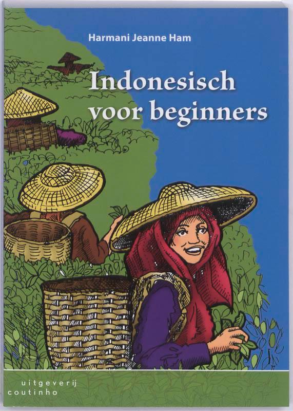 Indonesisch voor beginners 9789046901809 Harmani Jeanne Ham, Boeken, Overige Boeken, Zo goed als nieuw, Verzenden