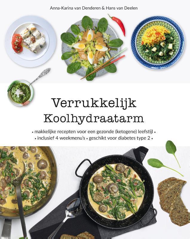 Verrukkelijk koolhydraatarm 9789082659870, Boeken, Kookboeken, Gelezen, Verzenden