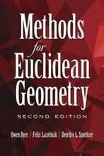 9780486847269 Methods for Euclidean Geometry, Verzenden, Nieuw, Owen Byer