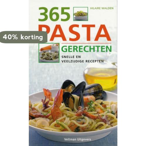365 pastagerechten 9789059206946 H. Walden, Boeken, Kookboeken, Gelezen, Verzenden