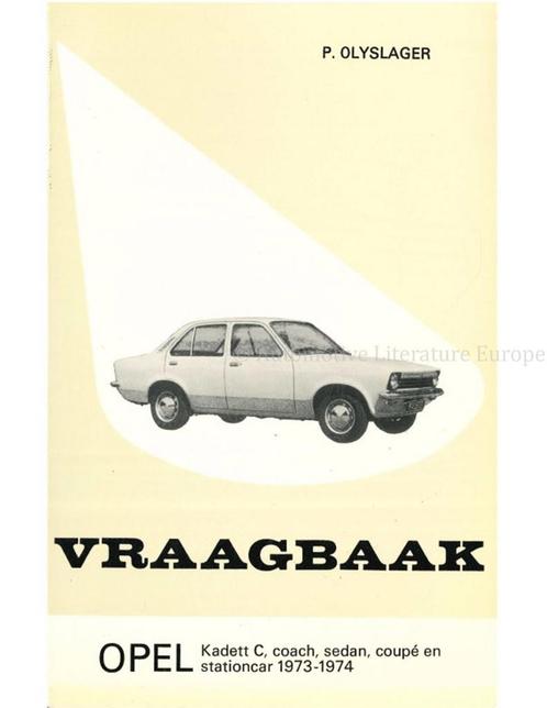 1973 - 1974 OPEL KADETT C, COACH | SEDAN | COUPÉ |, Auto diversen, Handleidingen en Instructieboekjes