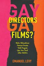 Gay Directors, Gay Films? 9780231152778 Emanuel Levy, Verzenden, Gelezen, Emanuel Levy