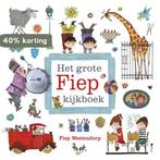 Het grote Fiep kijkboek 9789045116464 Fiep Westendorp, Verzenden, Gelezen, Fiep Westendorp